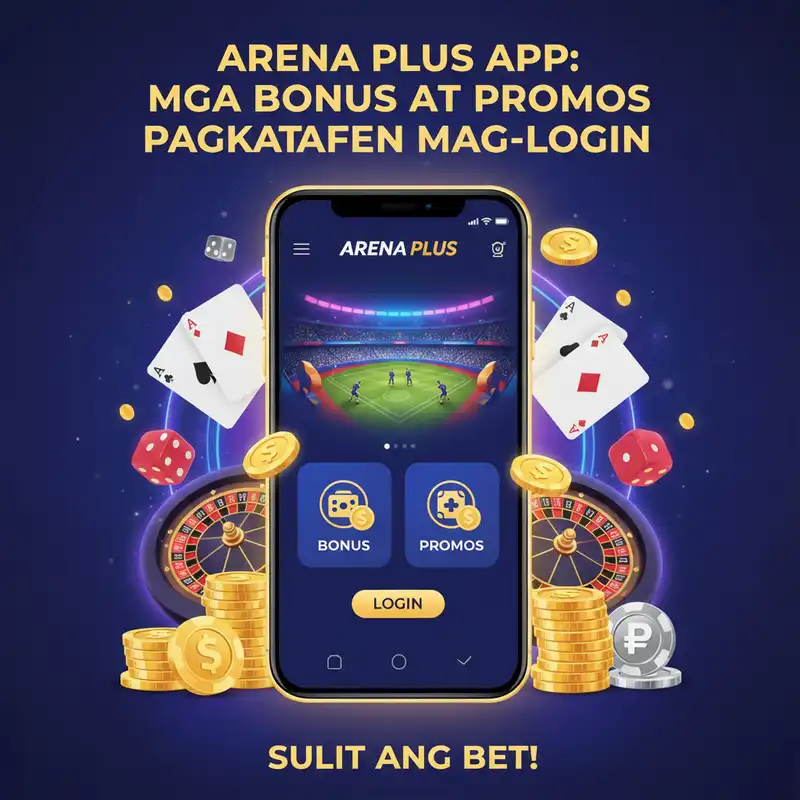 Arena Plus App Features and Bonuses Banner